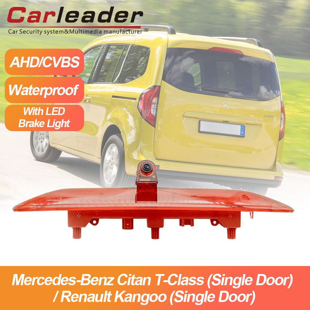 Carleader New Brake Light Camera Fit for Mercedes-Benz Citan T-Class (တံခါးတစ်ခုတည်း) / Renault Kangoo (တံခါးတစ်ခုတည်း)